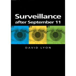 John Wiley and Sons Ltd Surveillance After September 11 John Wiley and Sons Ltd Surveillance After September 11