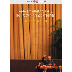 John Wiley and Sons Ltd Party And State In Post-Mao China John Wiley and Sons Ltd Party And State In Post-Mao China