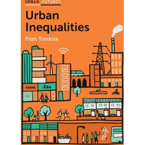 John Wiley and Sons Ltd Urban Inequalities : Divided Cities In The Twenty-First Century John Wiley and Sons Ltd Urban Inequalities : Divided Cities In The Twenty-First Century