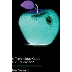 John Wiley and Sons Ltd Is Technology Good For Education? John Wiley and Sons Ltd Is Technology Good For Education?