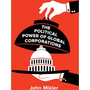 John Wiley and Sons Ltd The Political Power Of Global Corporations John Wiley and Sons Ltd The Political Power Of Global Corporations