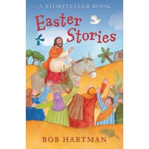 SPCK Publishing Easter Stories : A Storyteller Book SPCK Publishing Easter Stories : A Storyteller Book