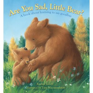 SPCK Publishing Are You Sad, Little Bear? : A Book About Learning To Say Goodbye SPCK Publishing Are You Sad, Little Bear? : A Book About Learning To Say Goodbye