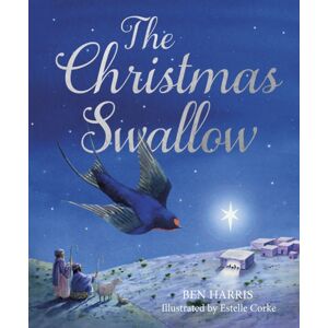 SPCK Publishing The Christmas Swallow SPCK Publishing The Christmas Swallow