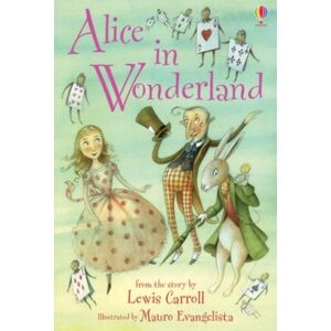 Usborne Publishing Ltd Alice In Wonderland Usborne Publishing Ltd Alice In Wonderland