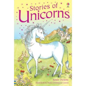 Usborne Publishing Ltd Stories Of Unicorns Usborne Publishing Ltd Stories Of Unicorns
