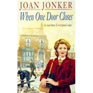 Headline Publishing Group When One Door Closes : A Heart-Warming Saga Of Love And Friendship In A City Ravaged By War (Eileen Gillmoss Series, Book 1) Headline Publishing Group When One Door Closes : A Heart-Warming Saga Of Love And Friendship In A City Ravaged By War (Eileen Gillmoss Series, Book 1)