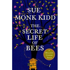 Headline Publishing Group The Secret Life Of Bees : The Stunning Multi-Million selling Novel About A Young Girl'S Journey; Poignant, Uplifting And Unforgettable Headline Publishing Group The Secret Life Of Bees : The Stunning Multi-Million selling Novel About A Young Girl'S Journey; Poignant, Uplifting And Unforgettable