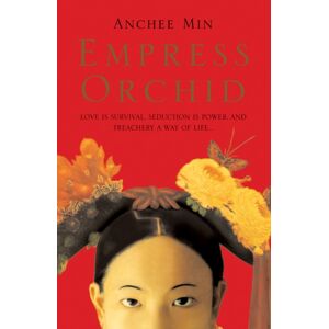 Bloomsbury Publishing PLC Empress Orchid Bloomsbury Publishing PLC Empress Orchid