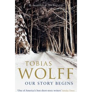 Bloomsbury Publishing PLC Our Story Begins : And Selected Stories Bloomsbury Publishing PLC Our Story Begins : And Selected Stories