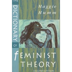 Edinburgh University Press The Dictionary Of Feminist Theory Edinburgh University Press The Dictionary Of Feminist Theory