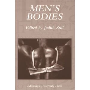 Edinburgh University Press Men'S Bodies : Paragraph Volume 26 Issue 1-2 Edinburgh University Press Men'S Bodies : Paragraph Volume 26 Issue 1-2