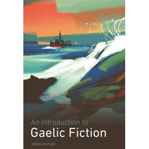 Edinburgh University Press An Introduction To Gaelic Fiction Edinburgh University Press An Introduction To Gaelic Fiction