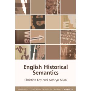 Edinburgh University Press English Historical Semantics Edinburgh University Press English Historical Semantics