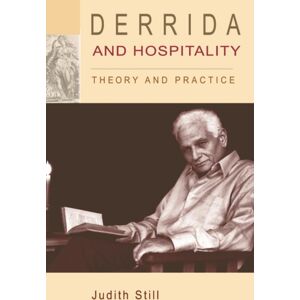 Edinburgh University Press Derrida And Hospitality : Theory And Practice Edinburgh University Press Derrida And Hospitality : Theory And Practice