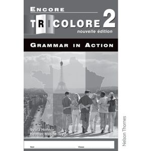 Oxford University Press Encore Tricolore Nouvelle 2 Grammar In Action Pack (X8) Oxford University Press Encore Tricolore Nouvelle 2 Grammar In Action Pack (X8)