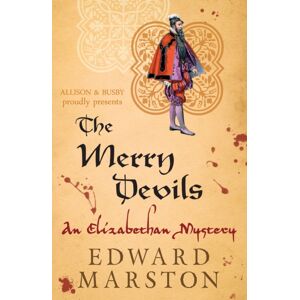 Allison & Busby The Merry Devils : The Dramatic Elizabethan Whodunnit Allison & Busby The Merry Devils : The Dramatic Elizabethan Whodunnit