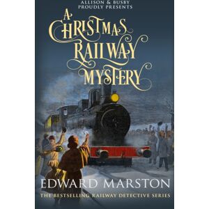 Allison & Busby A Christmas Railway Mystery Allison & Busby A Christmas Railway Mystery