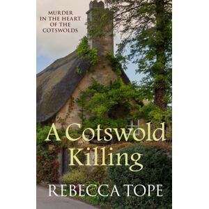 Allison & Busby A Cotswold Killing : The Compelling Cosy Crime Series Allison & Busby A Cotswold Killing : The Compelling Cosy Crime Series