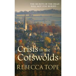 Allison & Busby Crisis In The Cotswolds : The Gripping Cosy Crime Series Allison & Busby Crisis In The Cotswolds : The Gripping Cosy Crime Series