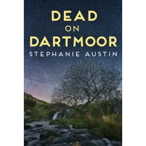 Allison & Busby Dead On Dartmoor : The Thrilling Cosy Crime Series Allison & Busby Dead On Dartmoor : The Thrilling Cosy Crime Series
