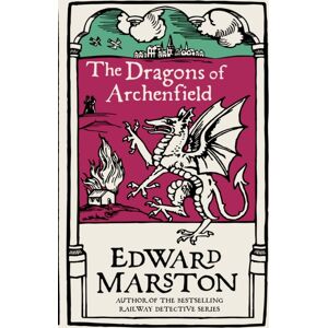 Allison & Busby The Dragons Of Archenfield : An Action-Packed Medieval Mystery From The selling Author Allison & Busby The Dragons Of Archenfield : An Action-Packed Medieval Mystery From The selling Author
