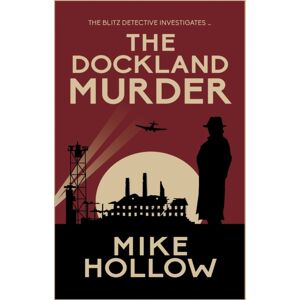 Allison & Busby The Dockland Murder : 'A-Grade Crime Fiction' Lee Child Allison & Busby The Dockland Murder : 'A-Grade Crime Fiction' Lee Child
