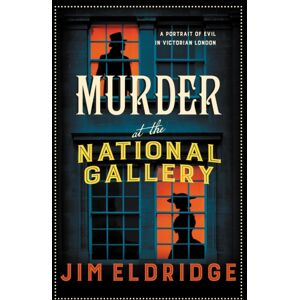 Allison & Busby Murder At The National Gallery : The Thrilling Historical Whodunnit Allison & Busby Murder At The National Gallery : The Thrilling Historical Whodunnit