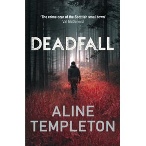 Allison & Busby Deadfall : The Enthralling Scottish Crime Thriller Allison & Busby Deadfall : The Enthralling Scottish Crime Thriller