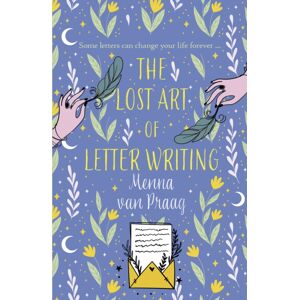 Allison & Busby The Lost Art Of Letter Writing : The Spellbinding And Cosy Novel Of Love, Loss And Healing Allison & Busby The Lost Art Of Letter Writing : The Spellbinding And Cosy Novel Of Love, Loss And Healing