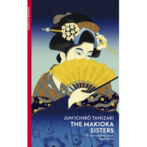 Vintage Publishing The Makioka Sisters Vintage Publishing The Makioka Sisters
