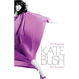 Little, Brown Book Group Kate Bush : The Biography Little, Brown Book Group Kate Bush : The Biography