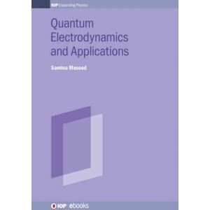 Institute of Physics Publishing Quantum Electrodynamics And Applications Institute of Physics Publishing Quantum Electrodynamics And Applications