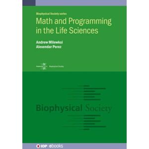 Institute of Physics Publishing Math And Programming In The Life Sciences Institute of Physics Publishing Math And Programming In The Life Sciences