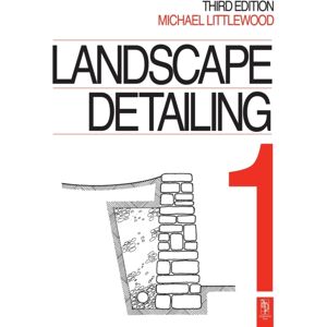 Taylor & Francis Ltd Landscape Detailing Volume 1 Taylor & Francis Ltd Landscape Detailing Volume 1