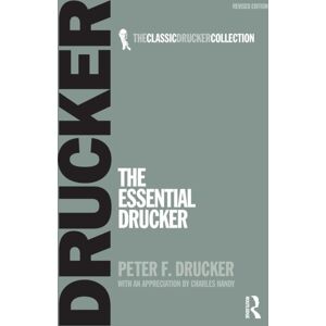 Taylor & Francis Ltd The Essential Drucker Taylor & Francis Ltd The Essential Drucker