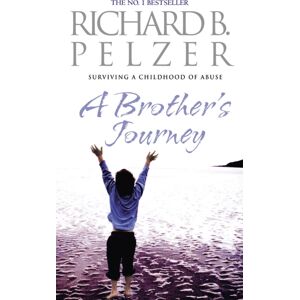 Little, Brown Book Group A Brother'S Journey : Surviving A Childhood Of Abuse Little, Brown Book Group A Brother'S Journey : Surviving A Childhood Of Abuse