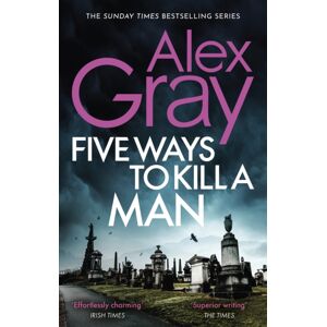 Little, Brown Book Group Five Ways To Kill A Man : Book 7 In The Sunday Times selling Detective Series Little, Brown Book Group Five Ways To Kill A Man : Book 7 In The Sunday Times selling Detective Series
