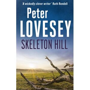 Little, Brown Book Group Skeleton Hill : Detective Peter Diamond Book 10 Little, Brown Book Group Skeleton Hill : Detective Peter Diamond Book 10