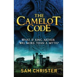 Little, Brown Book Group The Camelot Code Little, Brown Book Group The Camelot Code