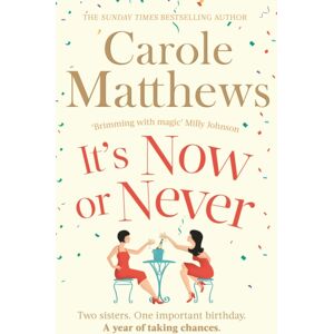 Little, Brown Book Group It'S Now Or Never : A Feel-Good And Funny Read From The Sunday Times seller Little, Brown Book Group It'S Now Or Never : A Feel-Good And Funny Read From The Sunday Times seller
