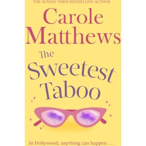 Little, Brown Book Group The Sweetest Taboo : The Perfect Hollywood Rom-Com From The Sunday Times seller Little, Brown Book Group The Sweetest Taboo : The Perfect Hollywood Rom-Com From The Sunday Times seller