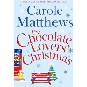 Little, Brown Book Group The Chocolate Lovers' Christmas : The Feel-Good, Romantic, Fan-Favourite Series From The Sunday Times seller Little, Brown Book Group The Chocolate Lovers' Christmas : The Feel-Good, Romantic, Fan-Favourite Series From The Sunday Times seller