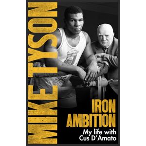 Little, Brown Book Group Iron Ambition : Lessons I'Ve Learned From The Man Who Made Me A Champion Little, Brown Book Group Iron Ambition : Lessons I'Ve Learned From The Man Who Made Me A Champion