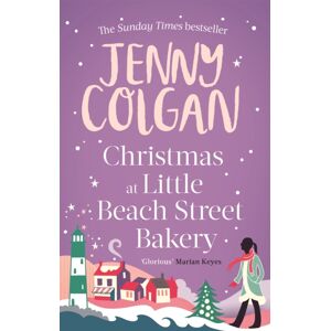 Little, Brown Book Group Christmas At Little Beach Street Bakery : From The selling Author Of Feel-Good Festive Fiction Little, Brown Book Group Christmas At Little Beach Street Bakery : From The selling Author Of Feel-Good Festive Fiction