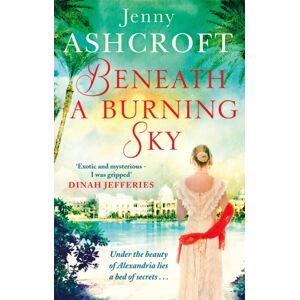 Little, Brown Book Group Beneath A Burning Sky : A Gripping And Mysterious Historical Love Story Little, Brown Book Group Beneath A Burning Sky : A Gripping And Mysterious Historical Love Story