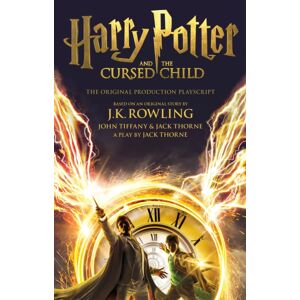 Little, Brown Book Group Harry Potter And The Cursed Child - Parts One And Two : The Official Playscript Of The Original West End Production Little, Brown Book Group Harry Potter And The Cursed Child - Parts One And Two : The Official Playscript Of The Original West End Production