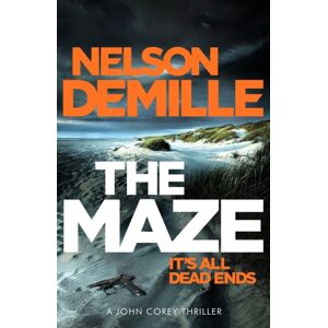Little, Brown Book Group The Maze : The Long-Awaited John Corey Novel From America'S Legendary Thriller Author Little, Brown Book Group The Maze : The Long-Awaited John Corey Novel From America'S Legendary Thriller Author