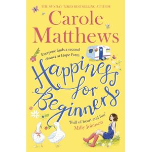 Little, Brown Book Group Happiness For Beginners : Fun-Filled, Feel-Good Fiction From The Sunday Times seller Little, Brown Book Group Happiness For Beginners : Fun-Filled, Feel-Good Fiction From The Sunday Times seller