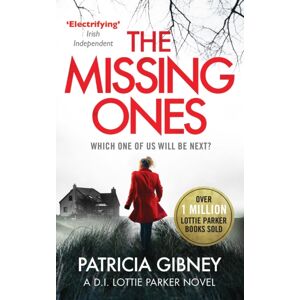 Little, Brown Book Group The Missing Ones: An Absolutely Gripping Thriller With A Jaw-Dropping Twist Little, Brown Book Group The Missing Ones: An Absolutely Gripping Thriller With A Jaw-Dropping Twist